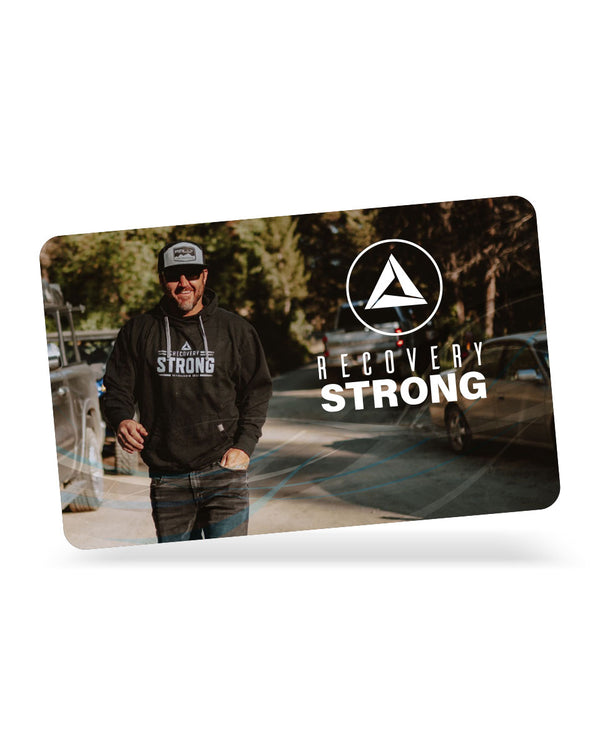 Recovery Strong Gift Card - (E-Card)